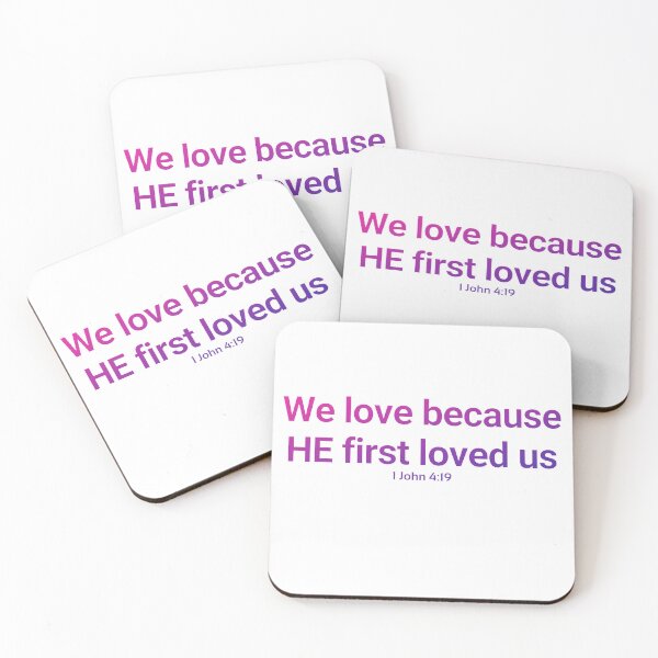 Item preview, 1 John 4:19 We love because he first loved us (Blue Pink) designed and sold by rainbowsinks.