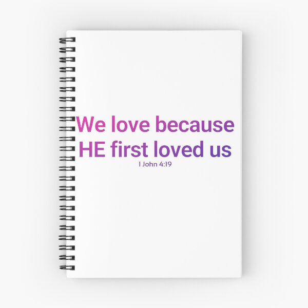 Item preview, 1 John 4:19 We love because he first loved us (Blue Pink) designed and sold by rainbowsinks.