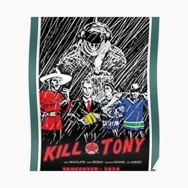 "Kill tony " Poster for Sale by ElectaBorer Redbubble