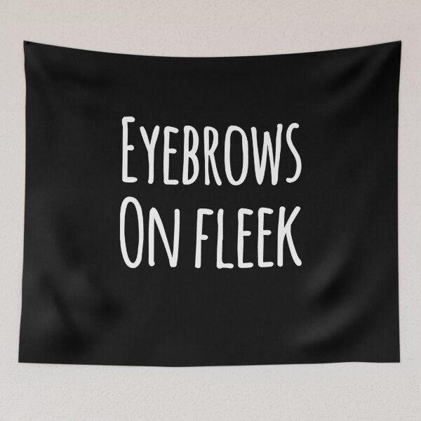Item preview, Eyebrows on fleek designed and sold by alexmichel91.