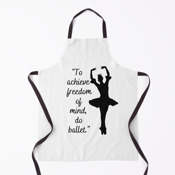 Item preview, "To achieve freedom of mind do ballet - ballet girl" designed and sold by YorkStyle.