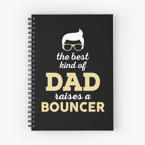 Item preview, THE BEST KIND OF DAD RAISES A BOUNCER designed and sold by flamingarts.