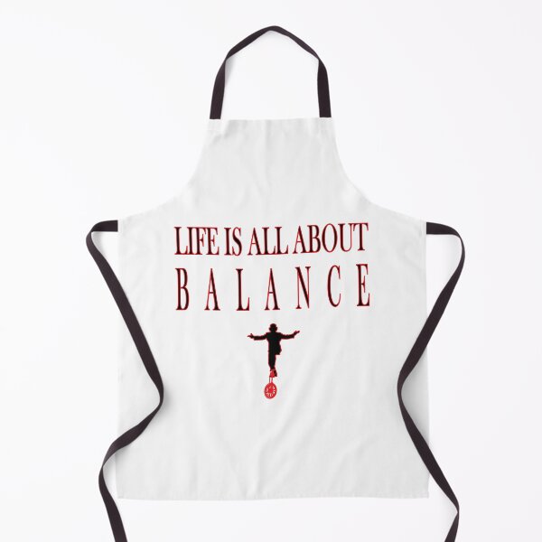 Item preview, life is all about balance designed and sold by biiill.