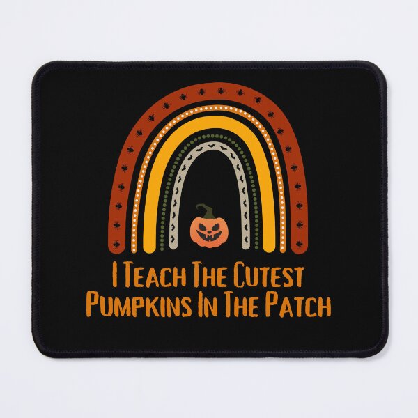 Item preview, I TEACH THE CUTEST PUMPKINS IN THE PATCH designed and sold by SAFREN.