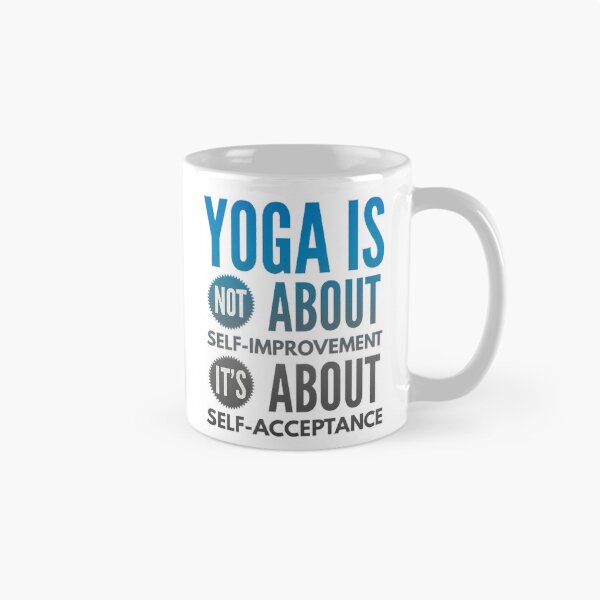 Item preview, Yogi is not about self-improvement it's about self-acceptance designed and sold by Hammy97.