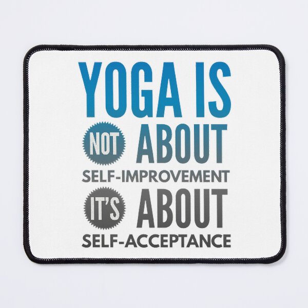 Item preview, Yogi is not about self-improvement it's about self-acceptance designed and sold by Hammy97.