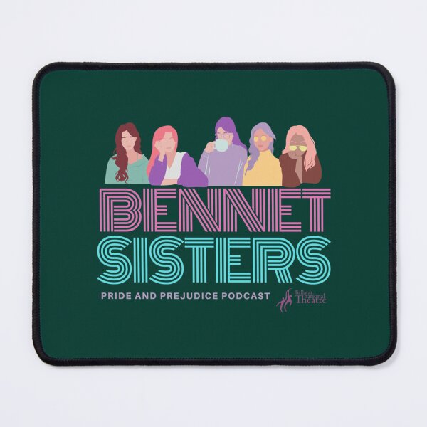 Item preview, Bennet Sisters - Pride and Prejudice Podcast designed and sold by KitCronk.