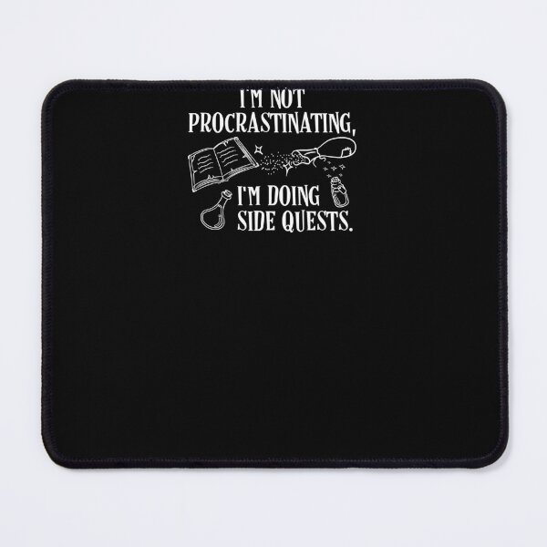 Item preview, I'm not procrastinating i'm doing side quests designed and sold by SmithSusan1.
