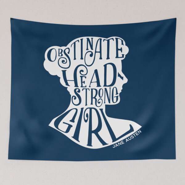 Item preview, Obstinate, Headstrong Girl Pride and Prejudice Jane Austen Quote Design   designed and sold by KitCronk.