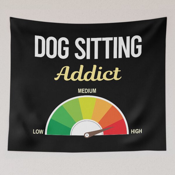 Item preview, Addict Dog Sitting designed and sold by PriscillaHerna.