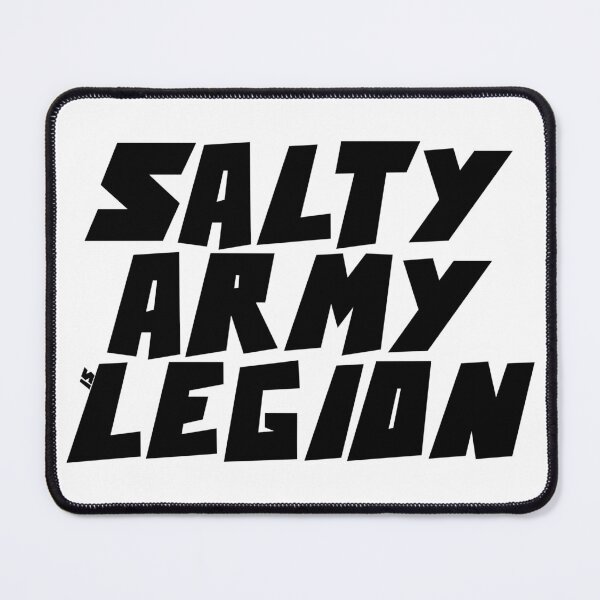 Item preview, SALTY ARMY is LEGION designed and sold by CRINGEWORTHY TEES.
