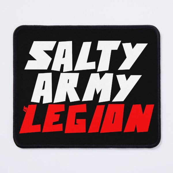 Item preview, SALTY ARMY is LEGION designed and sold by CRINGEWORTHY TEES.