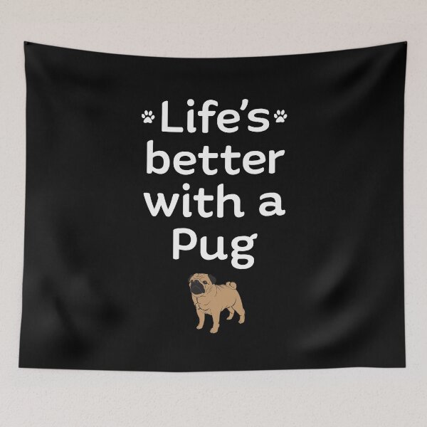 Item preview, LIFE'S BETTER WITH A PUG designed and sold by antipatic.