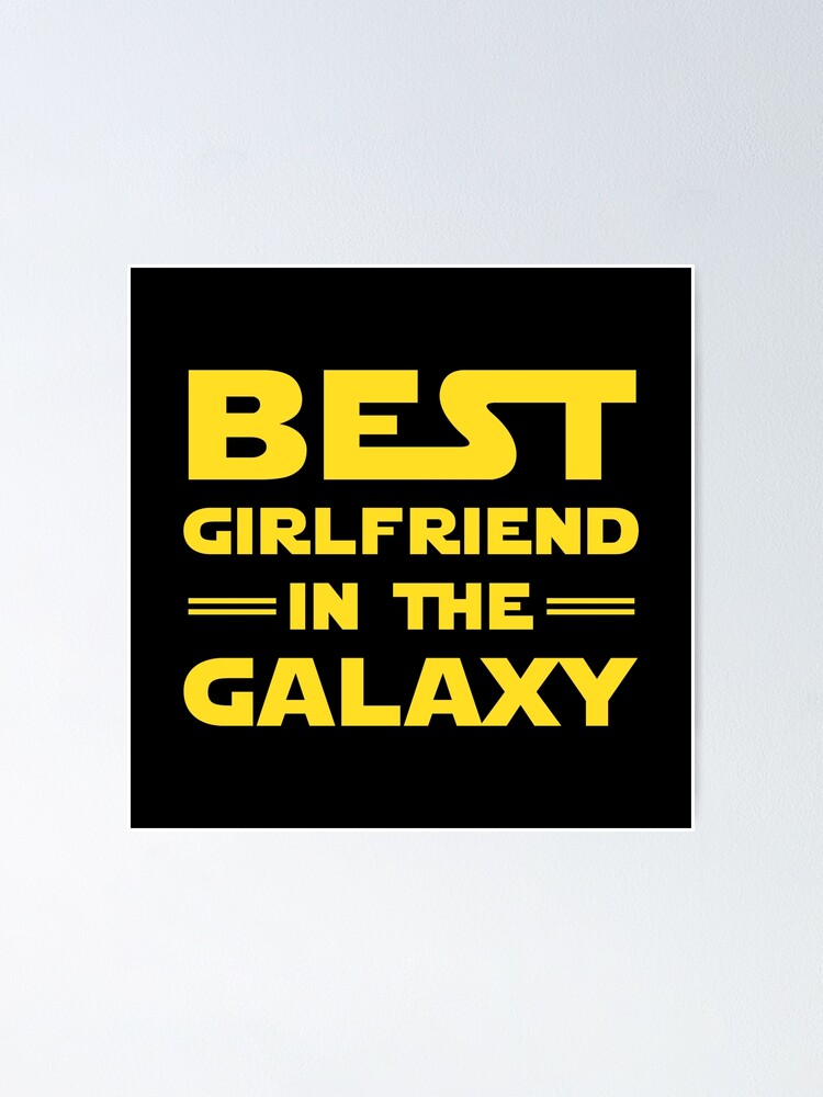 best girlfriend in the galaxy dress
