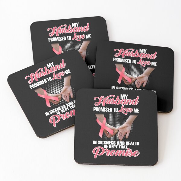 Item preview, My Husband Promised To Love Me In Sickness And Health He Kept That Promise Breast Cancer Awareness designed and sold by bogiewatt6.