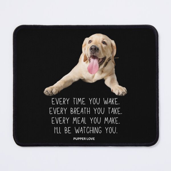 Item preview, I'll Be Watching You, Cute Funny Golden Labrador Dog. Photo. Handwritten Text designed and sold by JellyBeenzz.