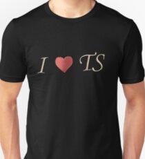 I Love TS Unisex T-Shirt