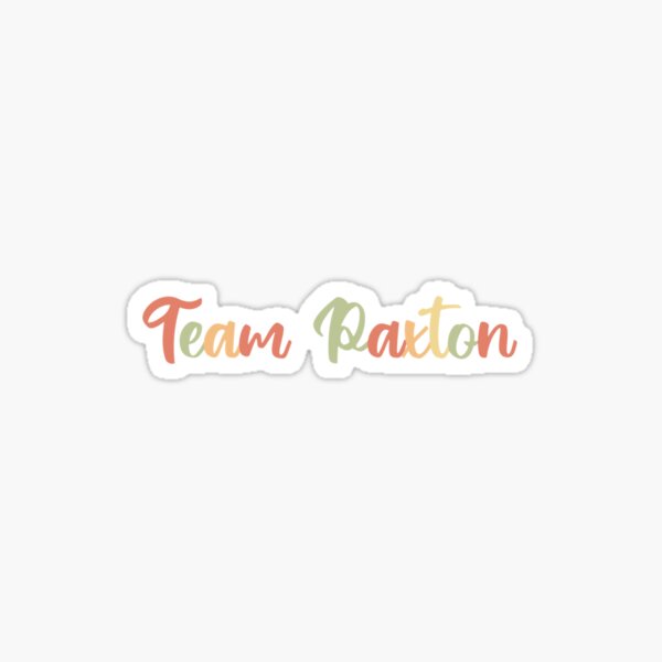 Item preview, Team Paxton never have i ever   designed and sold by MypolLeyjit.