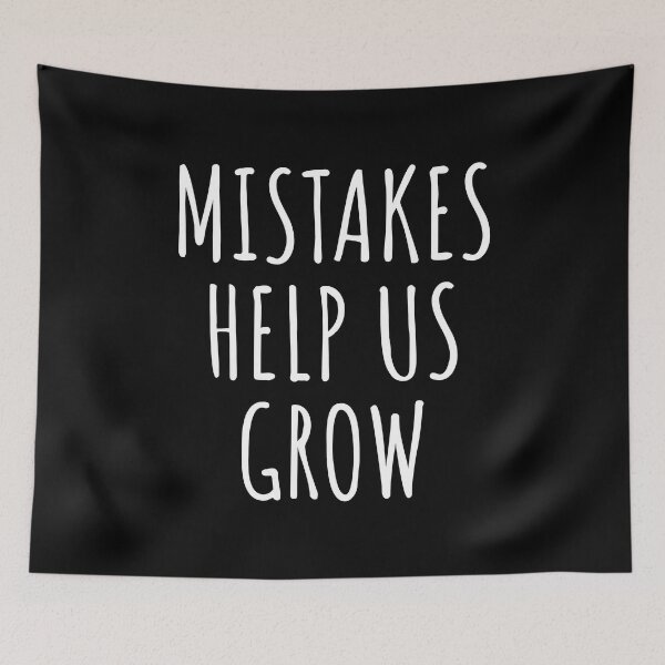 Item preview, Mistakes Help Us Grow I designed and sold by Lemon Pepper.
