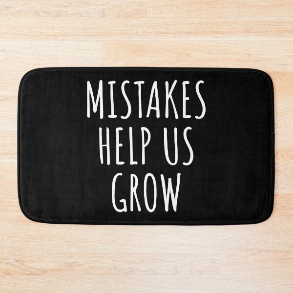 Item preview, Mistakes Help Us Grow I designed and sold by Lemon Pepper.