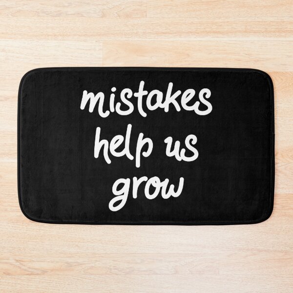 Item preview, Mistakes Help Us Grow II designed and sold by Lemon Pepper.