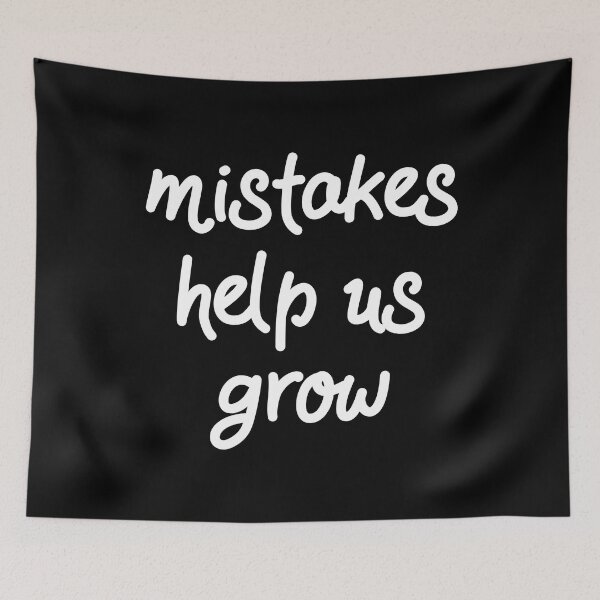 Item preview, Mistakes Help Us Grow II designed and sold by Lemon Pepper.