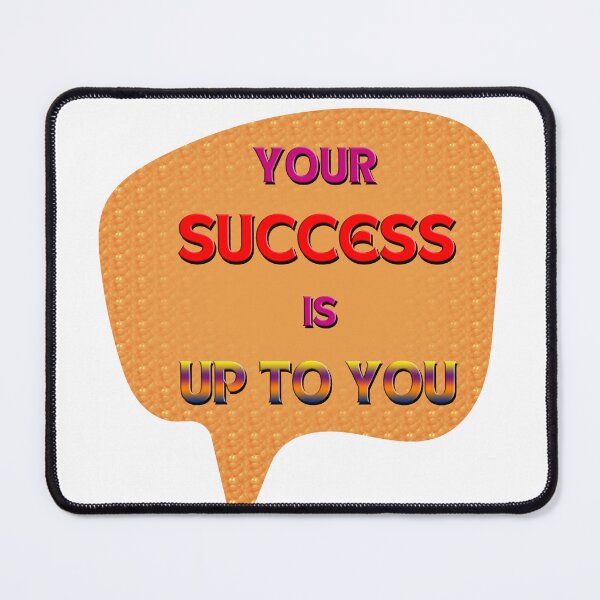 Item preview, your success is up to you designed and sold by Galaxy8999.
