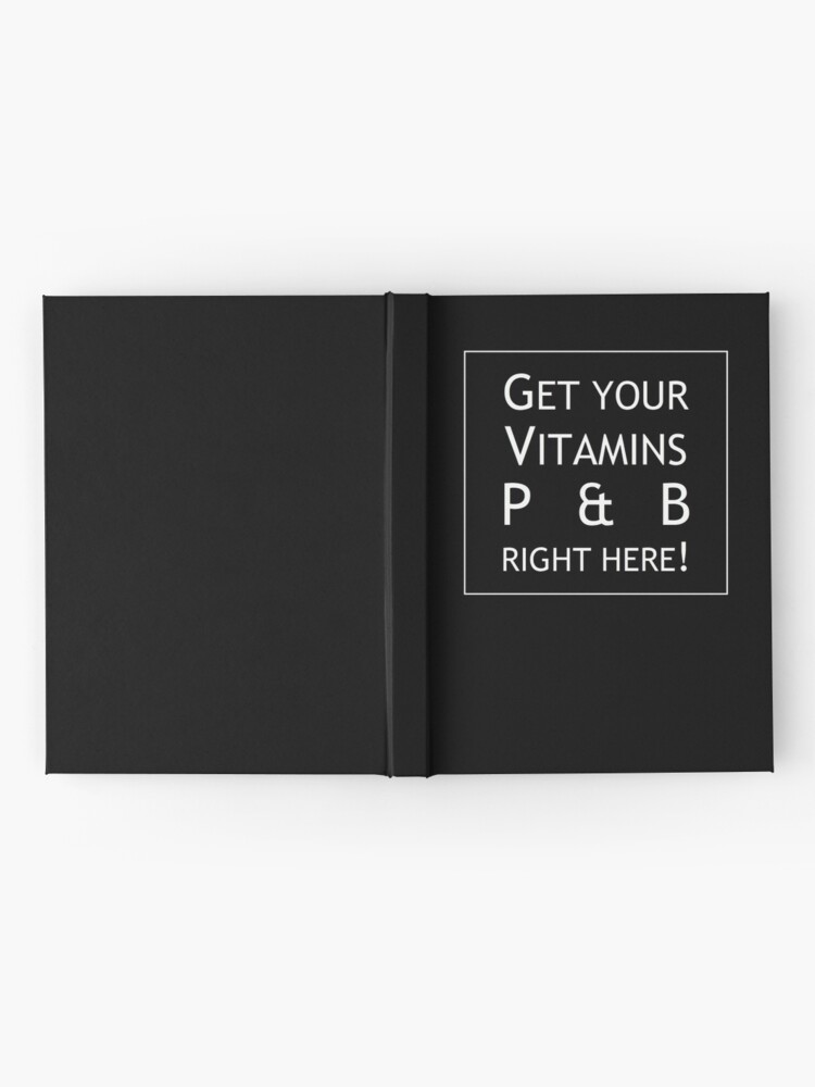 Alternate view of Vitamin P & B...WHITE FONT Hardcover Journal