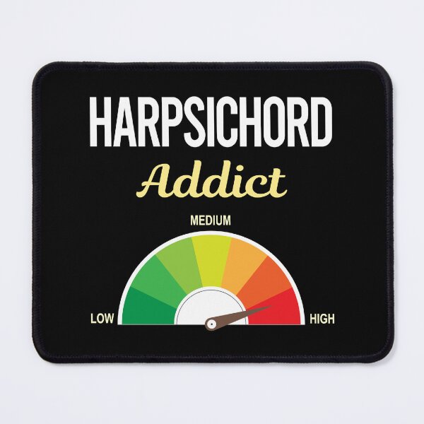 Item preview, Addict Harpsichord Harpsichordist designed and sold by PriscillaHerna.