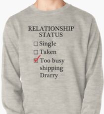 Relationship Status - Too Busy Shipping Drarry Pullover