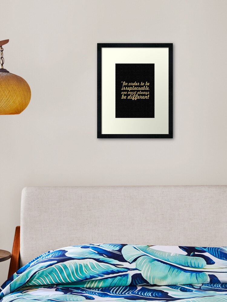 In order to be “Coco Chanel” Inspirational Quote Framed Art Print for  Sale by Powerofwordss