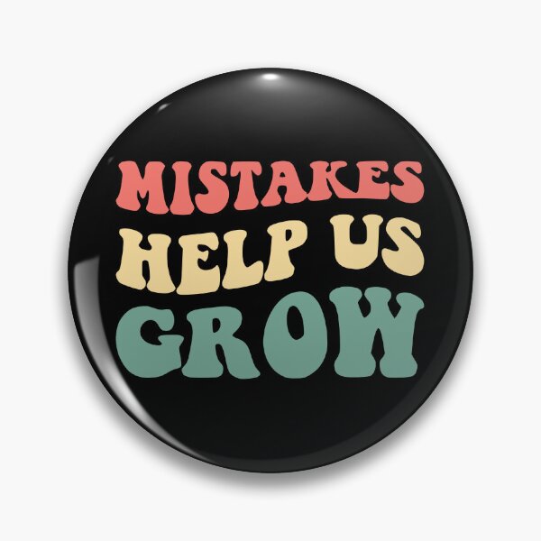 Item preview, Mistakes Help Us Grow III designed and sold by Lemon Pepper.