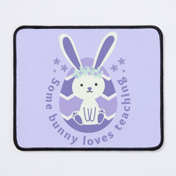 Item preview, Some Bunny Loves Teaching designed and sold by designerpriti.