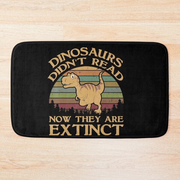 Item preview, Vintage Dinosaurs Didn't Read Nowhey Are Extinct designed and sold by Ricciard66.
