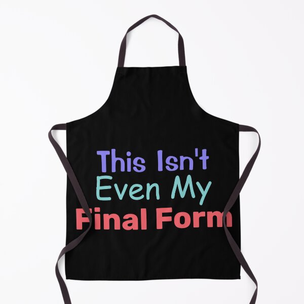 Item preview, This Isn't Even My Final Form - Gift For Fitness Lover designed and sold by BopleDesigns.