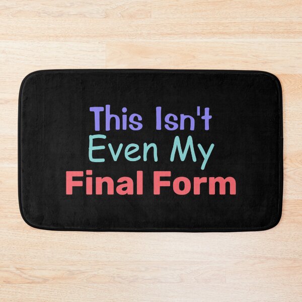 Item preview, This Isn't Even My Final Form - Gift For Fitness Lover designed and sold by BopleDesigns.