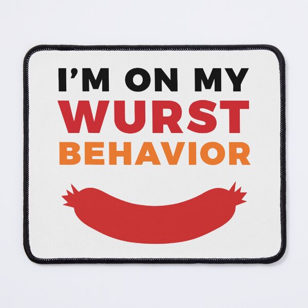 Item preview, I'm On My Wurst Behavior Shirt Funny German Oktoberfest designed and sold by artzaka.