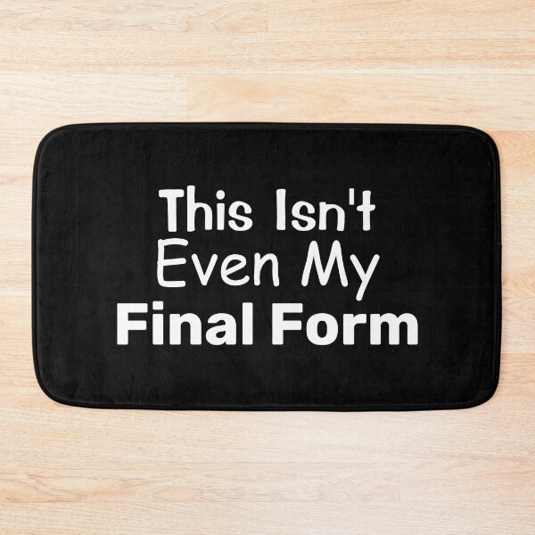 Item preview, This Isn't Even My Final Form - Gift For Fitness Lovers designed and sold by BopleDesigns.