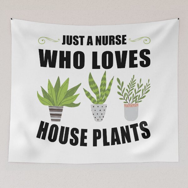 Item preview, Just a nurse who loves house plants designed and sold by TaraGbear.