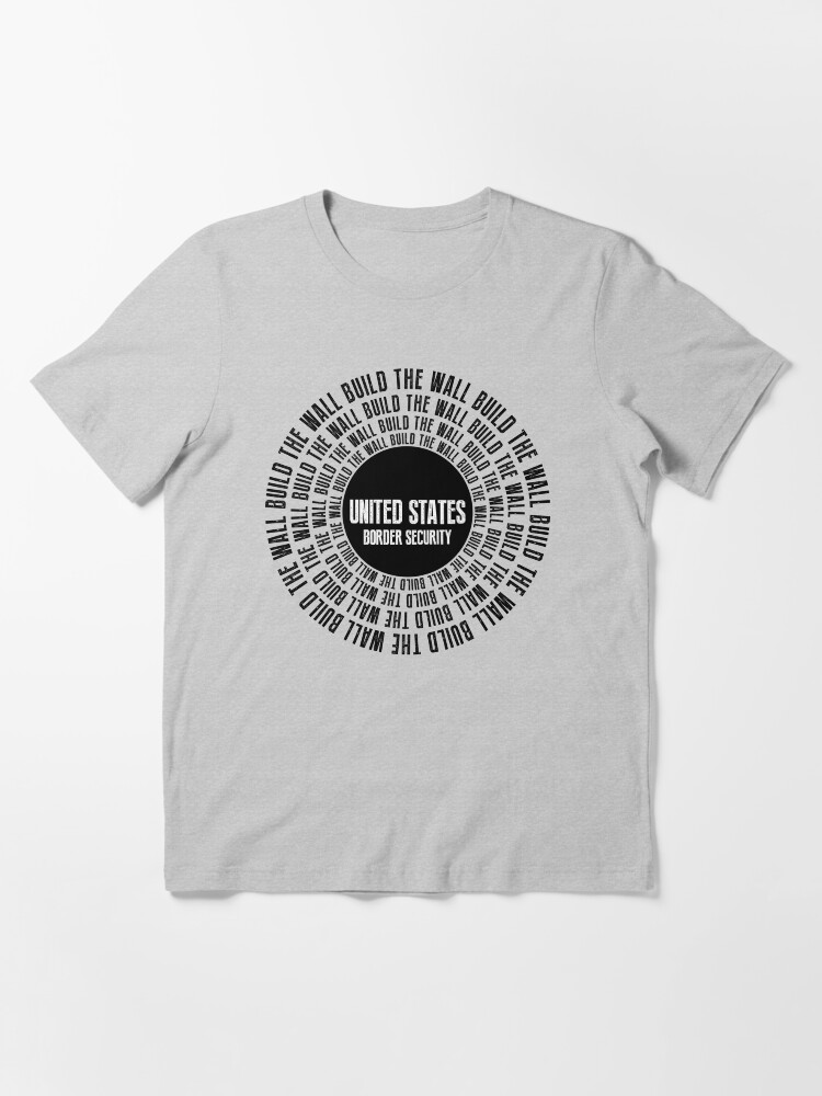 Alternate view of Build The Wall Essential T-Shirt