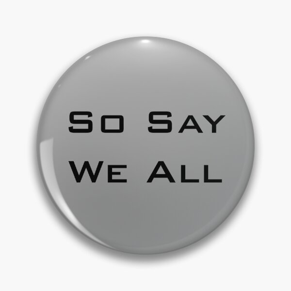 Item preview, So Say We All designed and sold by Xiye7.