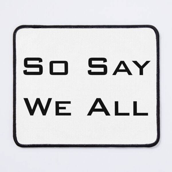 Item preview, So Say We All designed and sold by Xiye7.