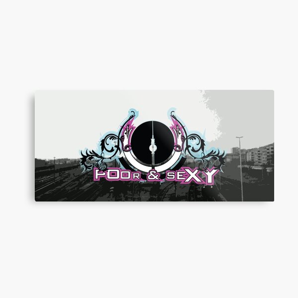 Poor and Sexy in Berlin Metal Print