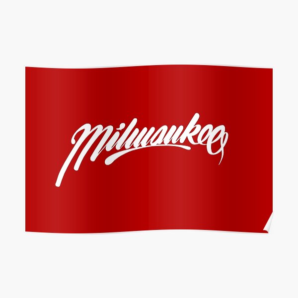 Milwaukee, WI - White on Red hand script writing design Poster