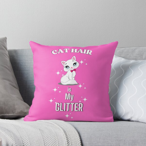 Item preview, Cat Hair is My Glitter designed and sold by McThingummy.