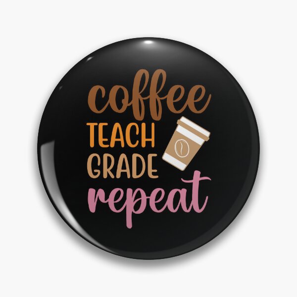 Artikelvorschau, Coffee Teach Grade Repeat Retro Zurück zum Schullehrer entworfen und verkauft von BELASKRI STORE.