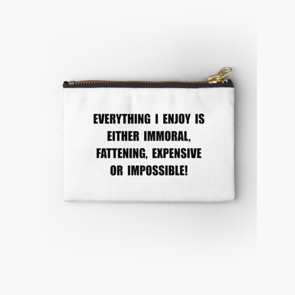 Item preview, Fattening Expensive Impossible designed and sold by TheBestStore.