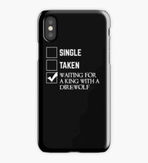 Waiting for a King... iPhone Case