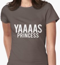 YAAAAS Princess White T-shirt & Hoodies Women's Fitted T-Shirt