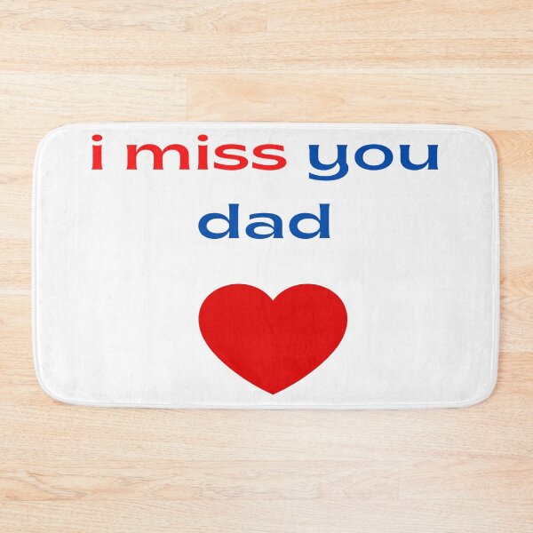 Item preview, i miss you dad designed and sold by MAX8-0.